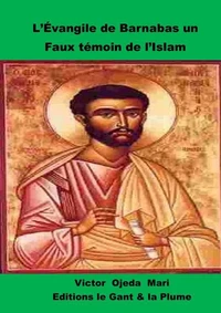L?Évangile de Barnabas Un Faux témoin