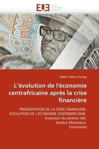  Gnanga-w - L''évolution de l''économie centrafricaine après la crise financière.