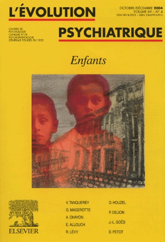 Jacques Arveiller - L'évolution psychiatrique Volume 69 N° 4, Octobre-décembre 2004 : Enfants.