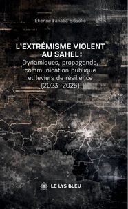 L'extrémisme violent au Sahel