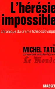 L'hérésie impossible