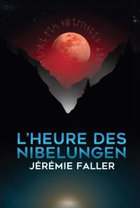 L'heure des Nibelungen