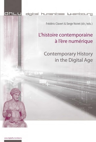 Frédéric Clavert - L'histoire contemporaine à l'ère numérique.