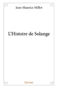 L'Histoire de Solange