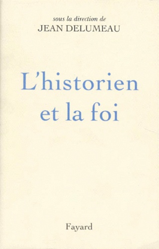 L'Historien et la foi