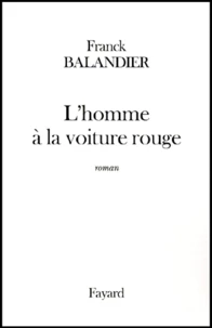 L'homme à la voiture rouge