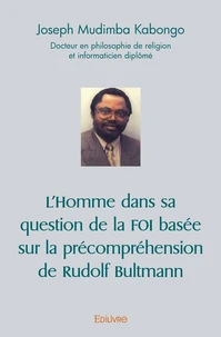 L'homme dans sa question de la foi basée sur la précompréhension de Rudolf Bultmann