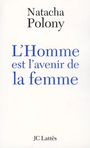 L'Homme est l'avenir de la femme