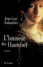 Jean-Luc Aubarbier - L'honneur des Hautefort.