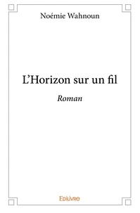 L'Horizon sur un fil