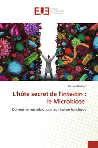 L'hôte secret de l'intestin : le microbiote