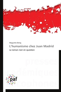L humanisme chez juan madrid