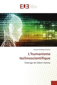 Ekotto sostene Rodrigue - L'humanisme technoscientifique.