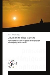 Ahiba alphonse Boua - L'humanité chez Goethe.