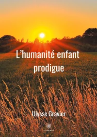 L'humanité enfant prodigue