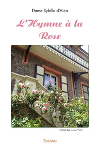L'Hymne à la Rose