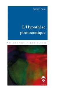 L'Hypothèse pornocratique