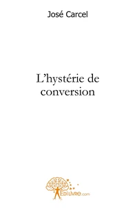 L'hystérie de conversion