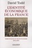 L'identité économique de la France. Libre-échange et protectionnisme 1814-1851