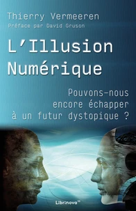 L'illusion numérique