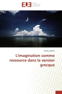 L'imagination comme ressource dans la version grecque