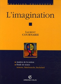 Laurent Cournarie - L'imagination - Vocations philosophiques.
