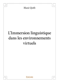 L'immersion linguistique dans les environnements virtuels