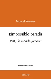 L'impossible paradis