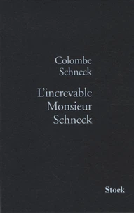 L'increvable Monsieur Schneck