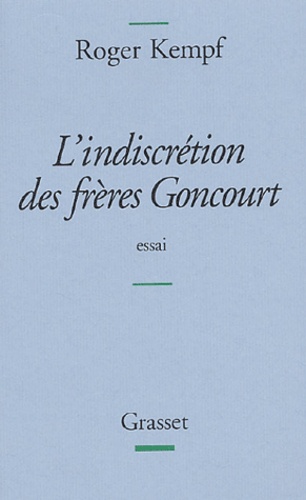 L'indiscrétion des frères Goncourt