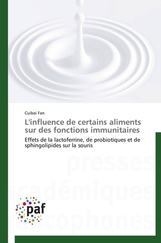  Fan-c - L'influence de certains aliments sur des fonctions immunitaires.