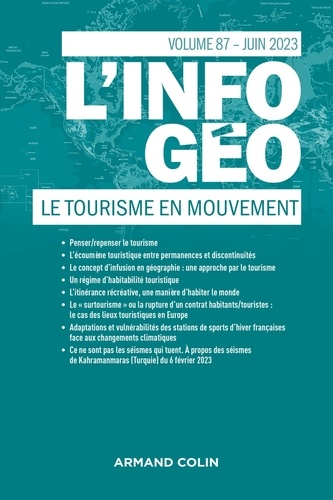  Armand Colin - L'information géographique N° 2/2023 : Le tourisme en mouvement.