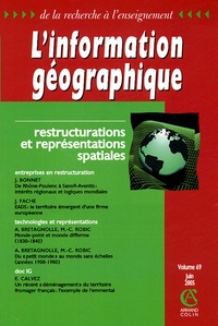 Arnaud Nourry - L'information géographique N° 69, Juin 2005 : Restructuration et représentation spatiales.
