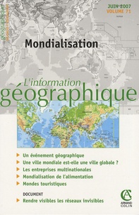 Jacques Lévy et Cynthia Ghorra-Gobin - L'information géographique N° 71, Juin 2007 : Mondialisation.