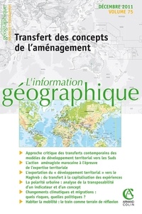 Kirsten Koop et Anne-Laure Amilhat - L'information géographique N° 75, Décembre 2011 : Transfert des concepts de l'aménagement.