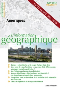 Nathalie Jouven - L'information géographique N° 77 Juin 2013 : Amériques.