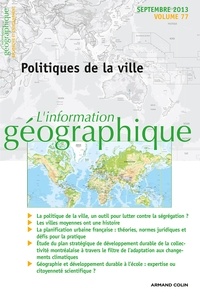 Nathalie Jouven - L'information géographique N° 77, septembre 2013 : Politiques de la ville.