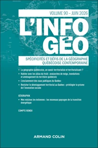 Spécificités et défis de la géographie québécquoise contemporaine