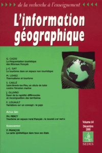  Collectif - L'information géographique Volume 64 décembre 2000.
