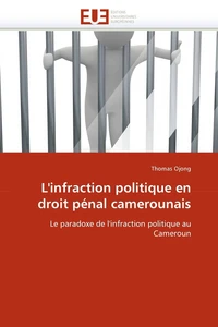 L''infraction politique en droit pénal camerounais