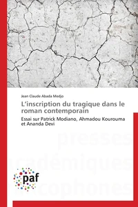L inscription du tragique dans le roman contemporain
