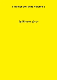 L'instinct de survie Volume 2