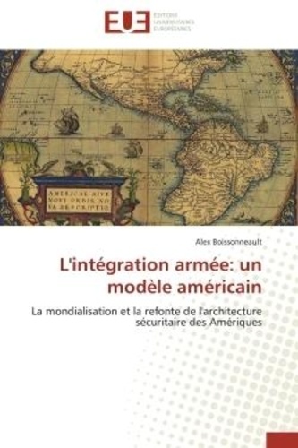  Boissonneault-a - L'intégration armée: un modèle américain.