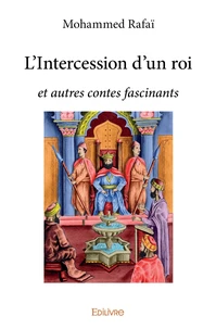 L'Intercession d'un roi