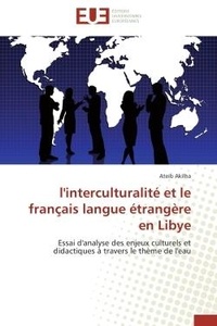  Akilha-a - L'interculturalité et le français langue étrangère en libye.