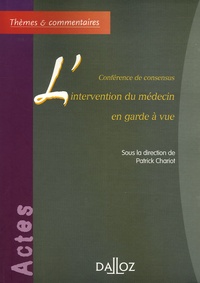 Lintervention du médecin en garde à vue - Conférence de consensus.pdf