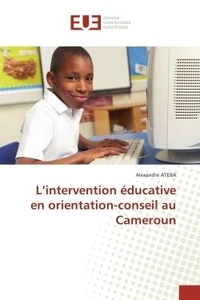 L'intervention educative en orientation-conseil au Cameroun