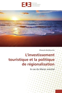 L'investissement touristique et la politique de régionalisation