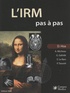 Denis Hoa - L'IRM pas à pas.