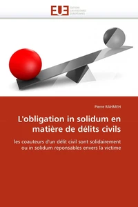 L'obligation in solidum en matière de délits civils